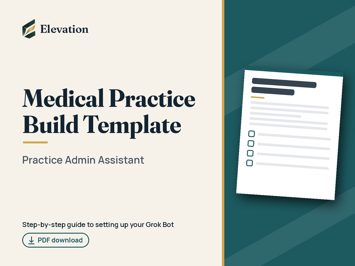 Medical Practice Grok Bot Build Template: Practice Admin Assistant cover