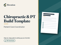 Chiropractic & PT Grok Bot Build Template: Patient Care Coordinator cover