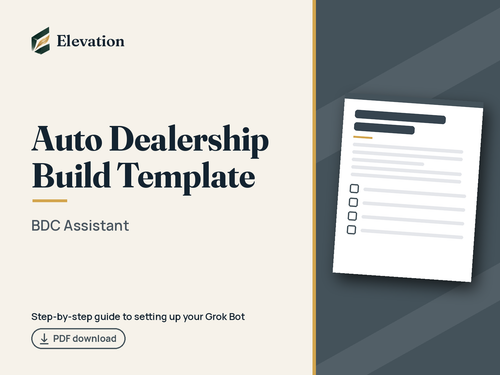 Auto Dealership Grok Bot Build Template: BDC Assistant cover