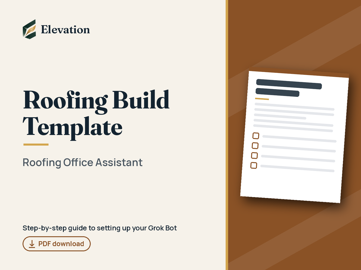 Roofing Grok Bot Build Template: Roofing Office Assistant cover