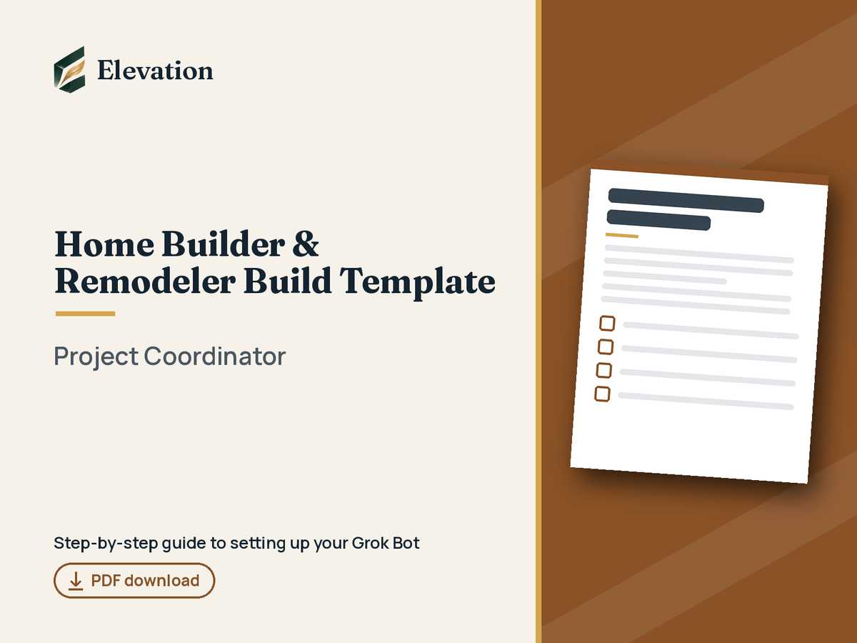 Home Builder & Remodeler Grok Bot Build Template: Project Coordinator cover
