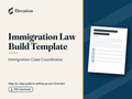Immigration Law Grok Bot Build Template: Immigration Case Coordinator cover