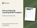 Private School & Tutoring Grok Bot Build Template: Admissions & Family Desk cover