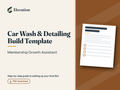 Car Wash & Detailing Grok Bot Build Template: Membership Growth Assistant cover