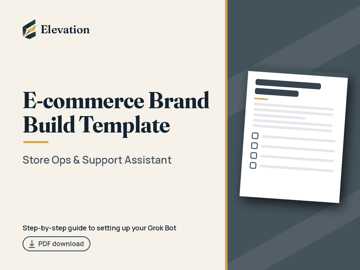 E-commerce Brand Grok Bot Build Template: Store Ops & Support Assistant cover