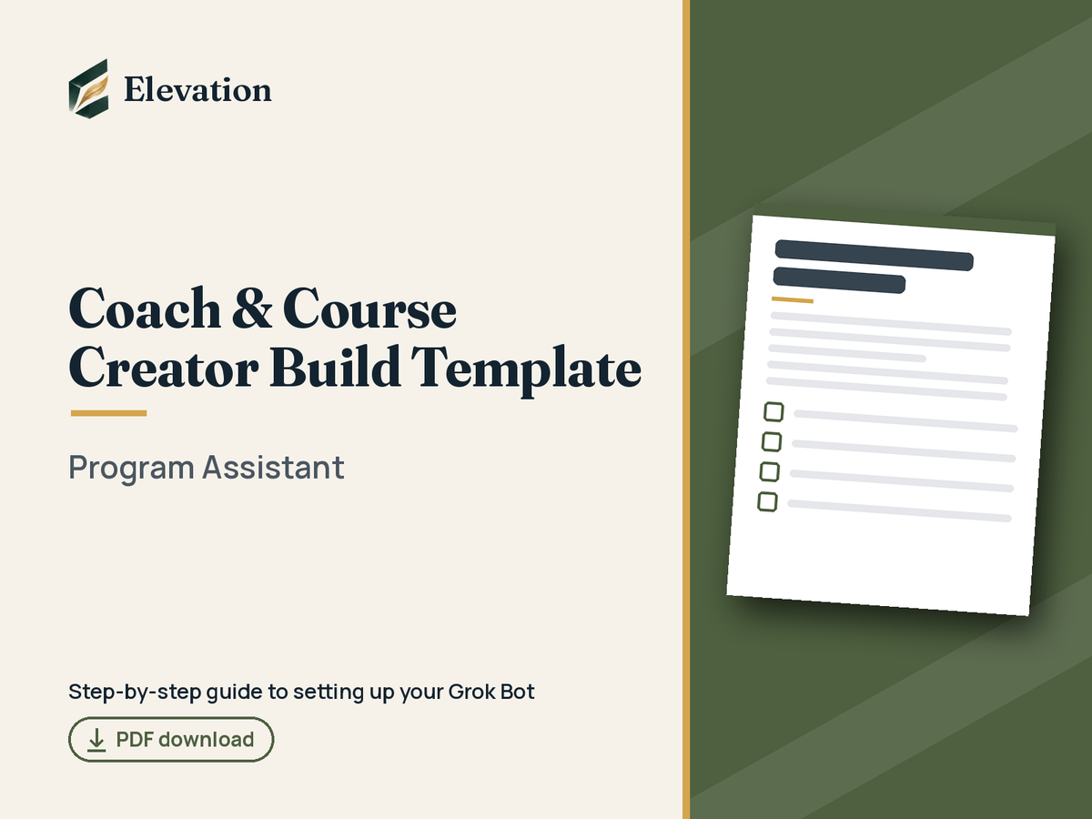 Coach & Course Creator Grok Bot Build Template: Program Assistant cover