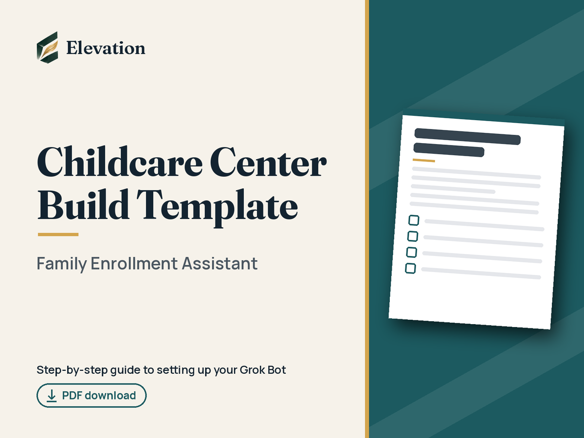 Childcare Center Grok Bot Build Template: Family Enrollment Assistant cover