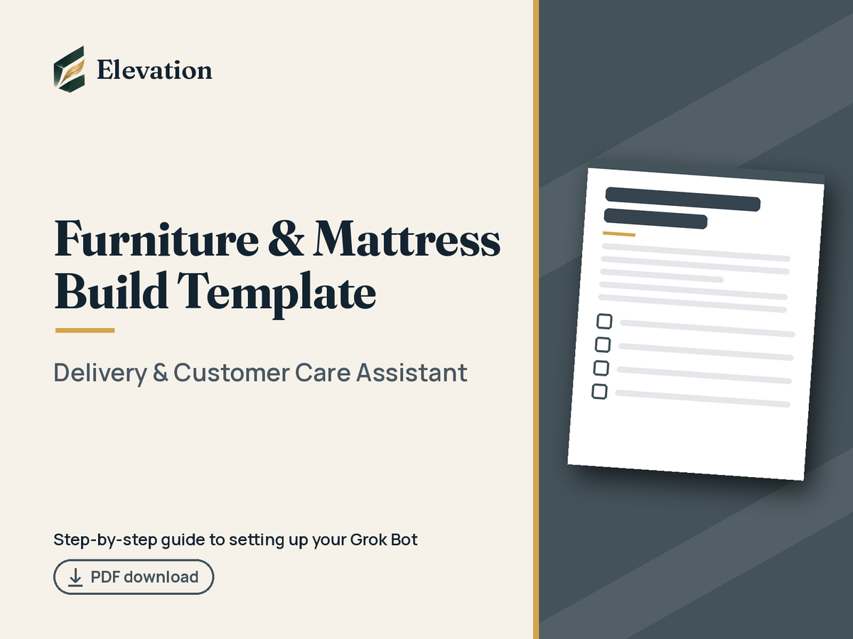 Furniture & Mattress Grok Bot Build Template: Delivery & Customer Care Assistant cover