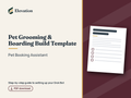 Pet Grooming & Boarding Grok Bot Build Template: Pet Booking Assistant cover